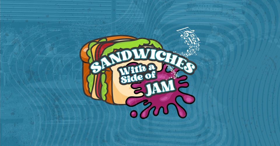 Sandwiches with a side of JAM