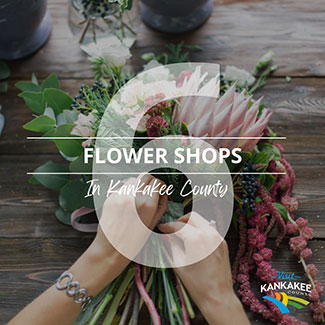 List of 6: Flower Shops in Kankakee County
