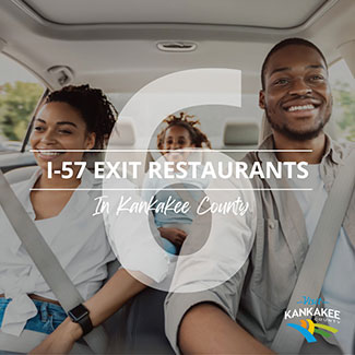 List of 6: I-57 Exit Restaurants in Kankakee County