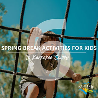 List of 6: Spring Break for Kids in Kankakee County