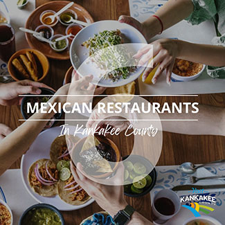List of 6: Mexican Restaurants in Kankakee County