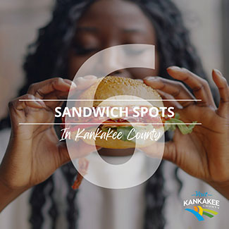 List of 6: Sandwich Spots in Kankakee County